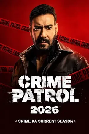 Crime Patrol 2026: Crime Ka Current Season 2026 Season 1 Hindi Sony-Liv Audio WEB-DL 720p - 480p - 1080p [EP - 16 ADDED]